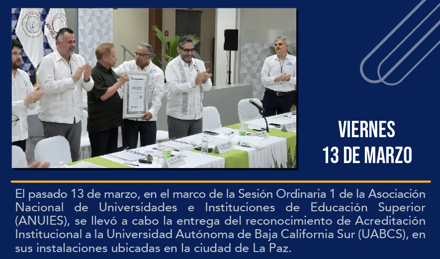 UABCS alcanza la Acreditación Institucional y consolida su compromiso con la calidad educativa
